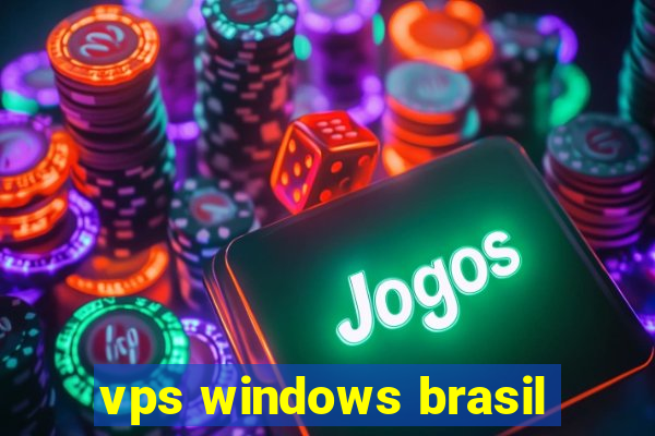 vps windows brasil